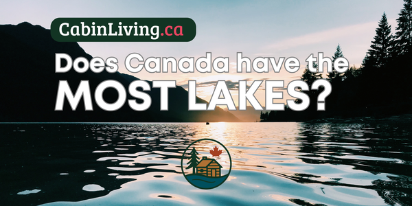 Does Canada Really Have More Lakes Than EVERY Country Combined?